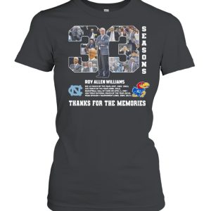 33 Season Roy Allen Williams Thank For The Memories shirt