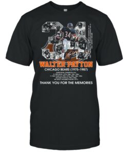 34 Walter Payton Chicago Bears 1975 1987 Thank You For The Memories Signature Shirt 1