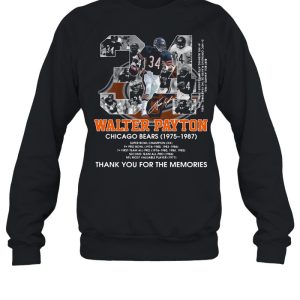 34 Walter Payton Chicago Bears 1975 1987 Thank You For The Memories Signature Shirt 4