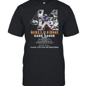 44 Hall Of Fame Hank Aaron 1934 2021 Signatures Thank You For The Memories Shirt