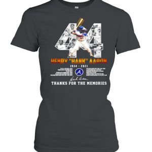 44 Henry Hank Aaron 1934 2021 thank you for the memories signature shirt