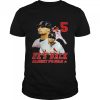 5 he’s back Albert Pujols shirt