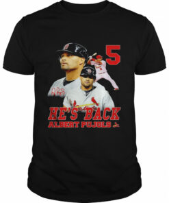 5 he's back Albert Pujols shirt 1