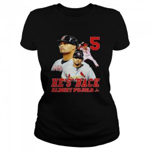 5 he’s back Albert Pujols shirt