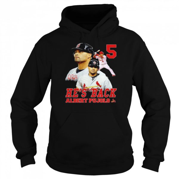 5 he’s back Albert Pujols shirt