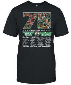 75 Years Of The Greatest NBA Teams Boston Celtics Thank You For The Memories Signature shirt 1