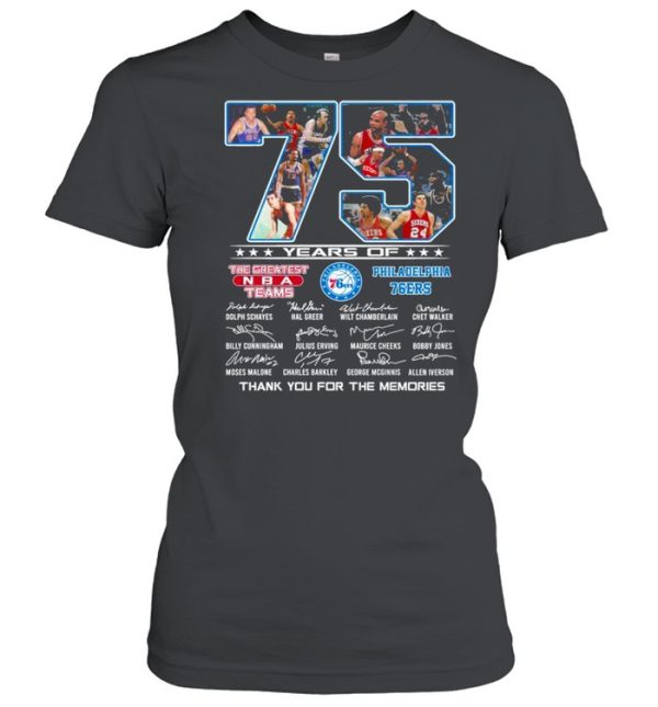 75 Years Of The Greatest NBA Teams Philadelphia 76Ers Signatures Thank You For The Memories Shirt