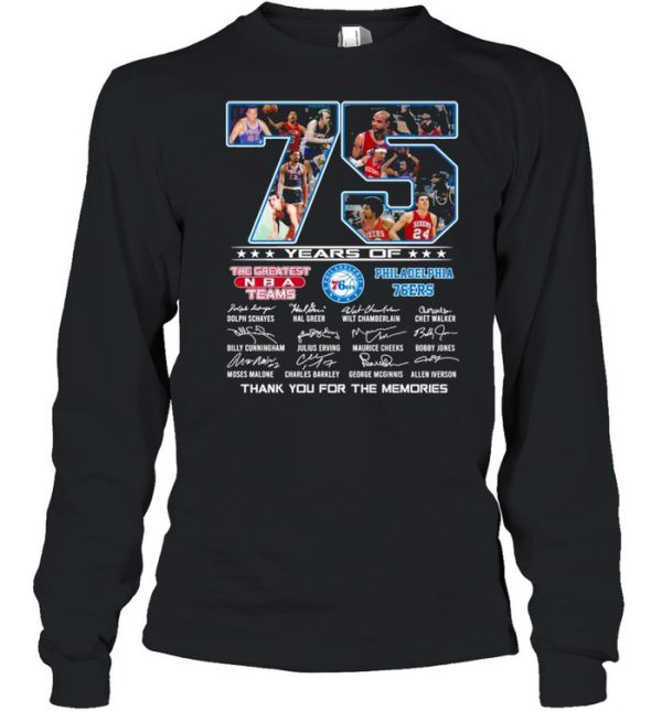 75 Years Of The Greatest NBA Teams Philadelphia 76Ers Signatures Thank You For The Memories Shirt