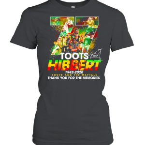 77 Toots Hibbert 1942 2020 Toots And The Maytals Thank You For The Memories SIgnature Shirt