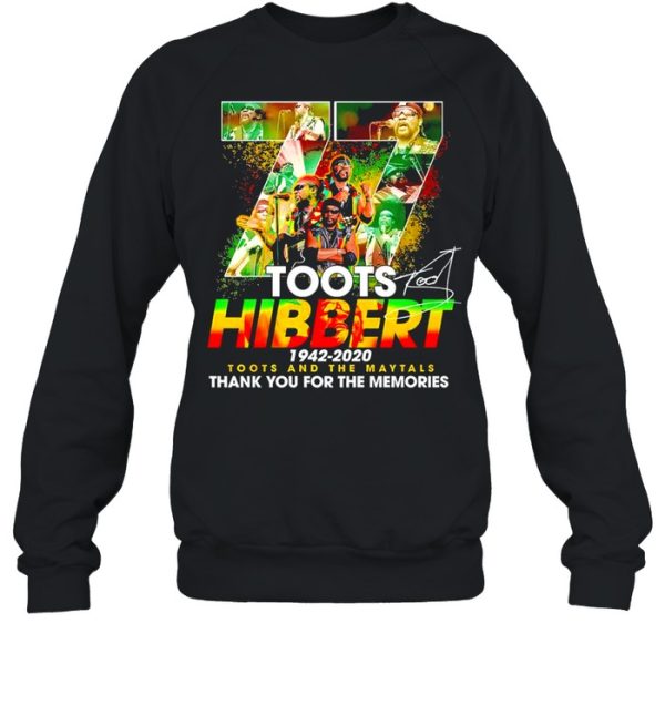 77 Toots Hibbert 1942 2020 Toots And The Maytals Thank You For The Memories SIgnature Shirt