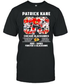 88 Patrick Kane 88 Chicago Blackhawks 1000 Games Forever A Blackhawk Signature Shirt 1
