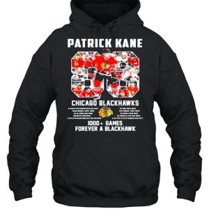 88 Patrick Kane 88 Chicago Blackhawks 1000 Games Forever A Blackhawk Signature Shirt 5