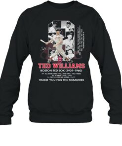 9 Ted Williams Boston Red Sox 1939 1960 Thank You For The Memories Signature Shirt 4