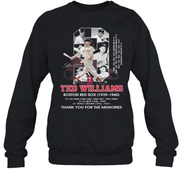 9 Ted Williams Boston Red Sox 1939 1960 Thank You For The Memories Signature Shirt