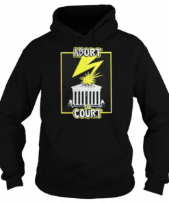 Abort The Court Pro Choice T-shirt 4 Abort The Court Pro Choice T shirt 5
