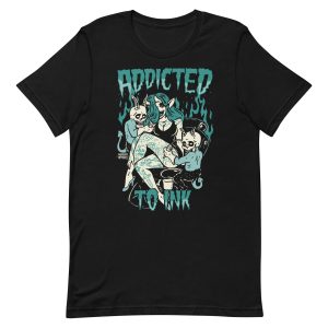 Addicted To Ink T Shirt 2