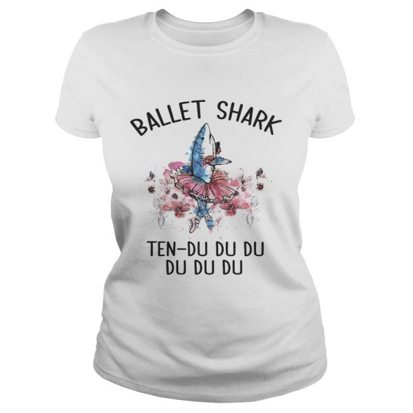 Ballet shark Ten Du Du Du Du Du Youth shirt