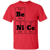 Be Nice T-Shirt
