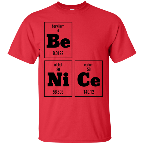 Be Nice T-Shirt