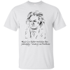 Beethoven Quote T-Shirt
