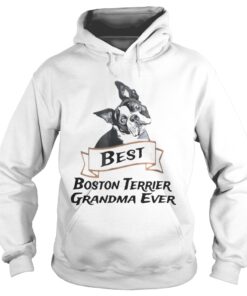Best Boston Terrier Grandma Ever shirt 1