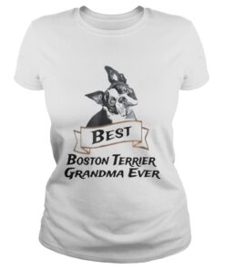Best Boston Terrier Grandma Ever shirt 2