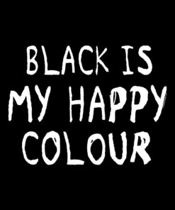 Black Is My Happy Colour Mens Black T Shirt 3