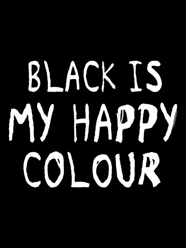 Black Is My Happy Colour Men’s Black T-Shirt