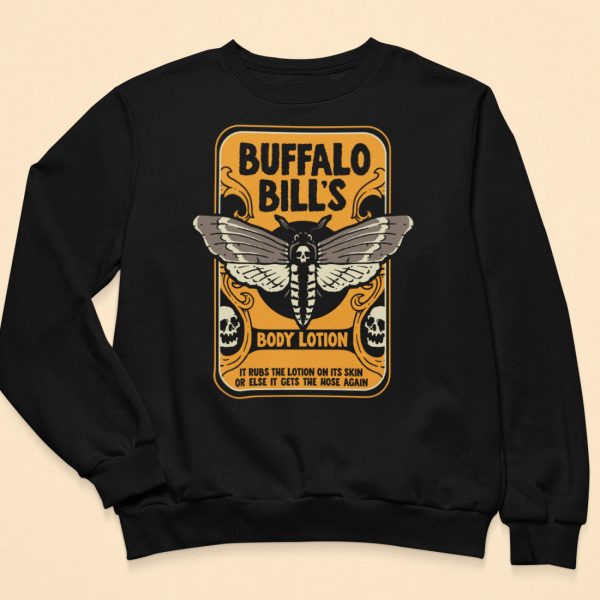 Buffalo Bill’s Body Lotion Sweatshirt