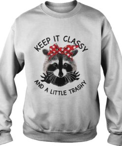 Cat Keep it classy and a little trashy shirt 3