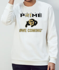 Coach Prime Colorado football we coming' shirt 2