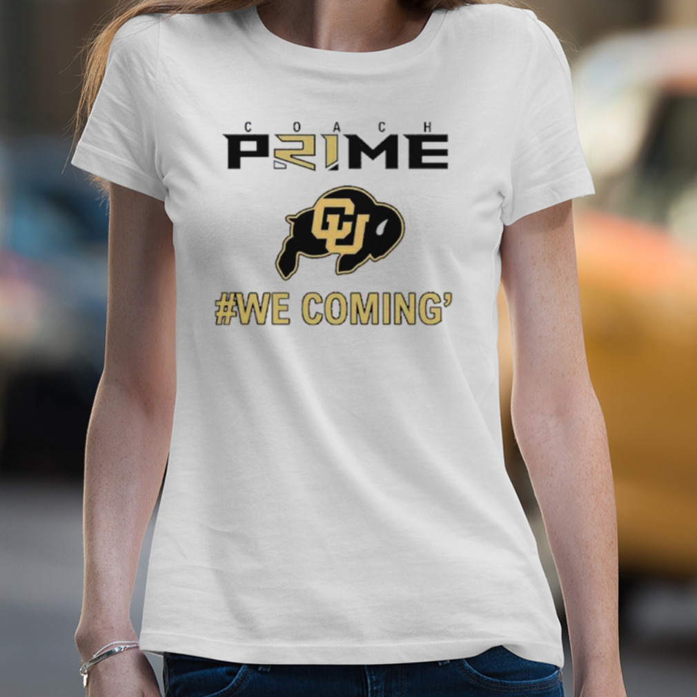 Coach Prime We Coming Shirt: A Celebration of Culture and Team Spirit