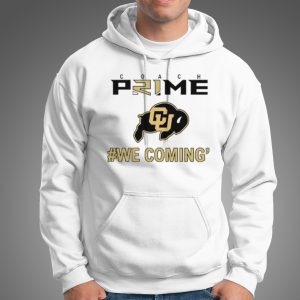 Coach Prime Colorado football we coming' shirt 5