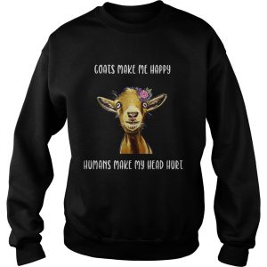 Coats make me happy humans make my head hurt shirt 4