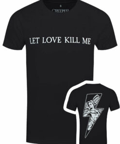 Creeper Let Love Kill Me Mens Black T Shirt 1