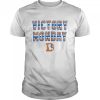 Denver Broncos Football Victory Monday shirt