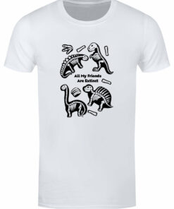 Dinosaur All My Friends Are Extinct Mens White T Shirt 1