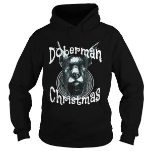 Doberman Christmas Good Dog shirt 1