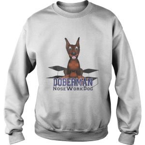 Doberman Nosework Dog shirt 3