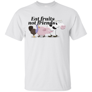 Eat Fruits Not Friends T-Shirt