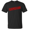 Expelled T-Shirt