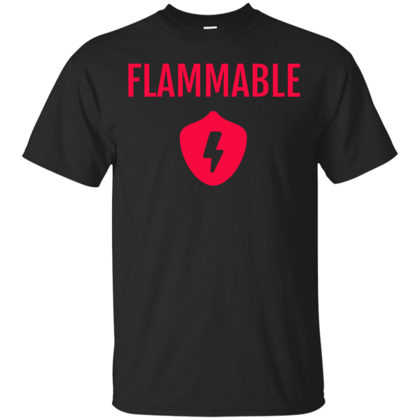 Flammable T-Shirt