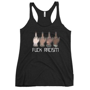 Fuck Racism Tank