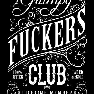 Grumpy Fuckers Club Life Time Member Mens Black T Shirt 3