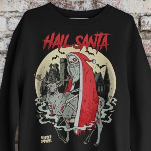 Hail Santa Sweatshirt