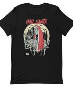 Hail Santa T-Shirt 1 Hail Santa T Shirt 2