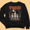 Halloween Is Forever Sweatshirt