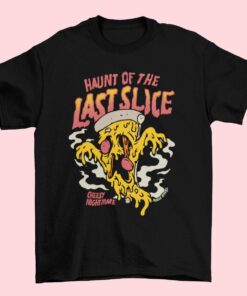 Haunt Of The Last Slice Pizza T shirt 2