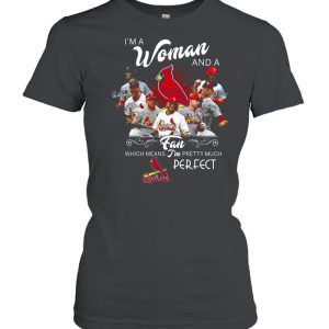 I’m a woman and a fan which means i’m pretty much perfect shirt