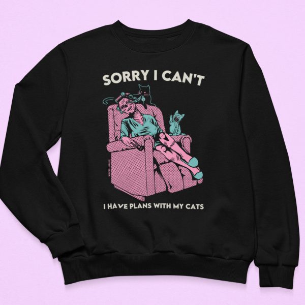 I Have Plans With My Cats Sweatshirt